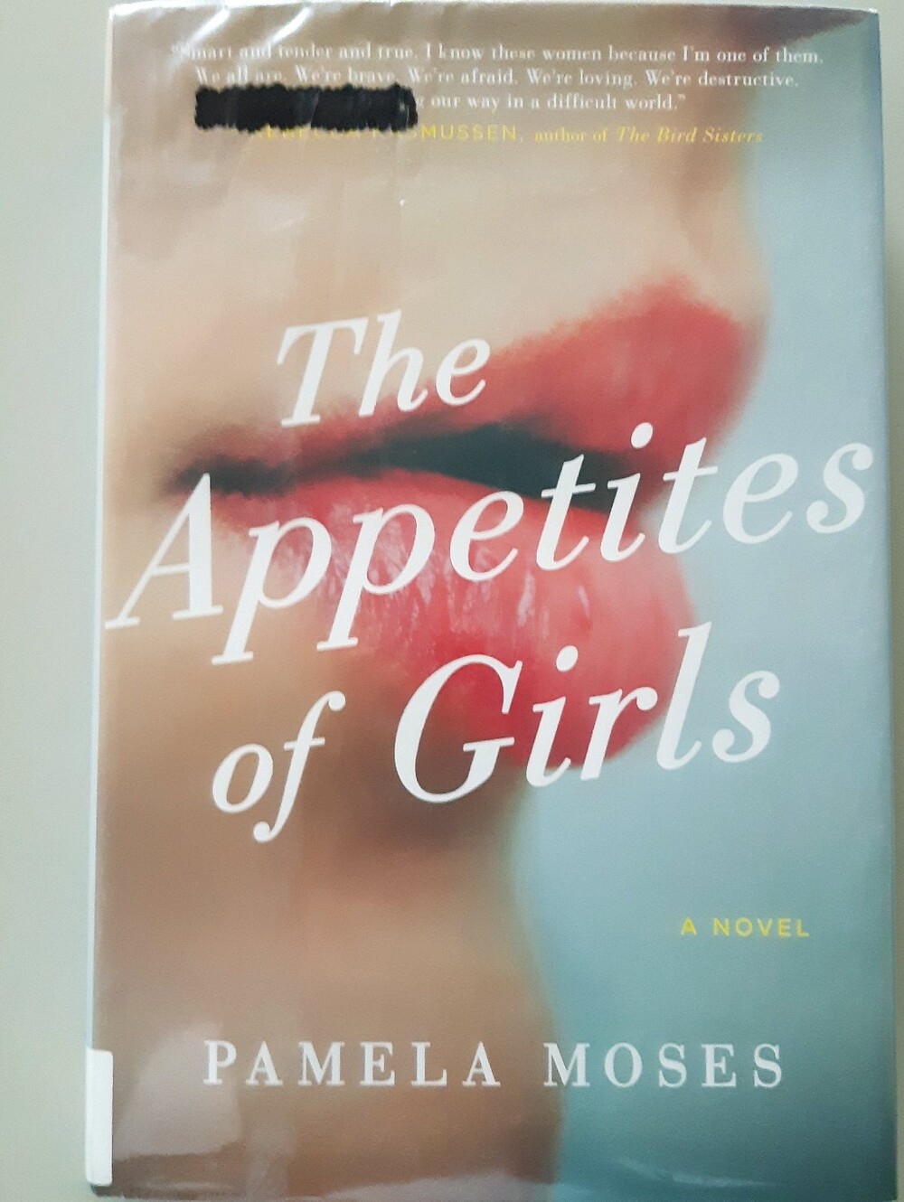 The Appetite Of Girls - Pamela Moses